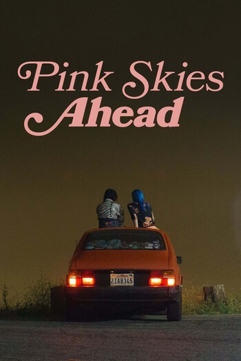 Pink Skies Ahead (2020)